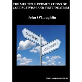 The Multiple Permutations of Collectivism and Indi Image