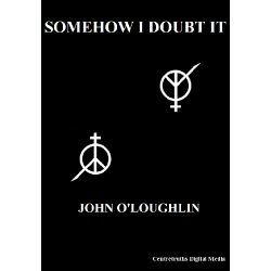 SOMEHOW I DOUBT IT Image