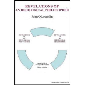 REVELATIONS OF A IDEOLOGICAL PHIOSOPHER Image