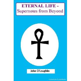 ETERNAL LIFE - Supernotes from Beyond Image