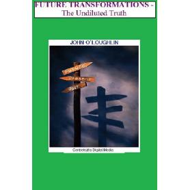 FUTURE TRANSFORMATIONS - The Undiluted Truth Image